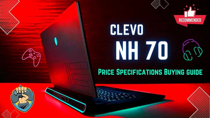 The Clevo NH70: A Comprehensive Guide