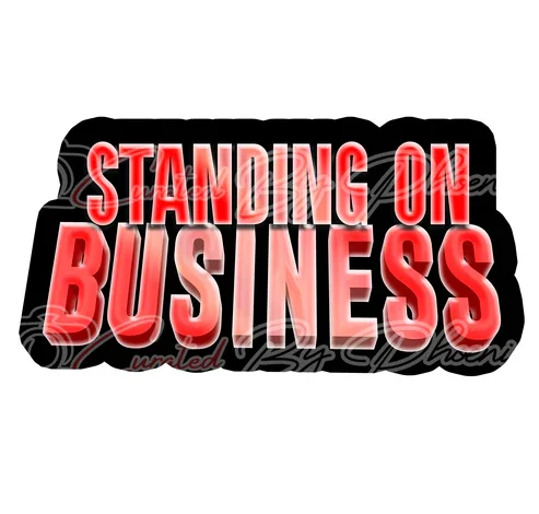 Standing on Business: A Comprehensive Guide to Success