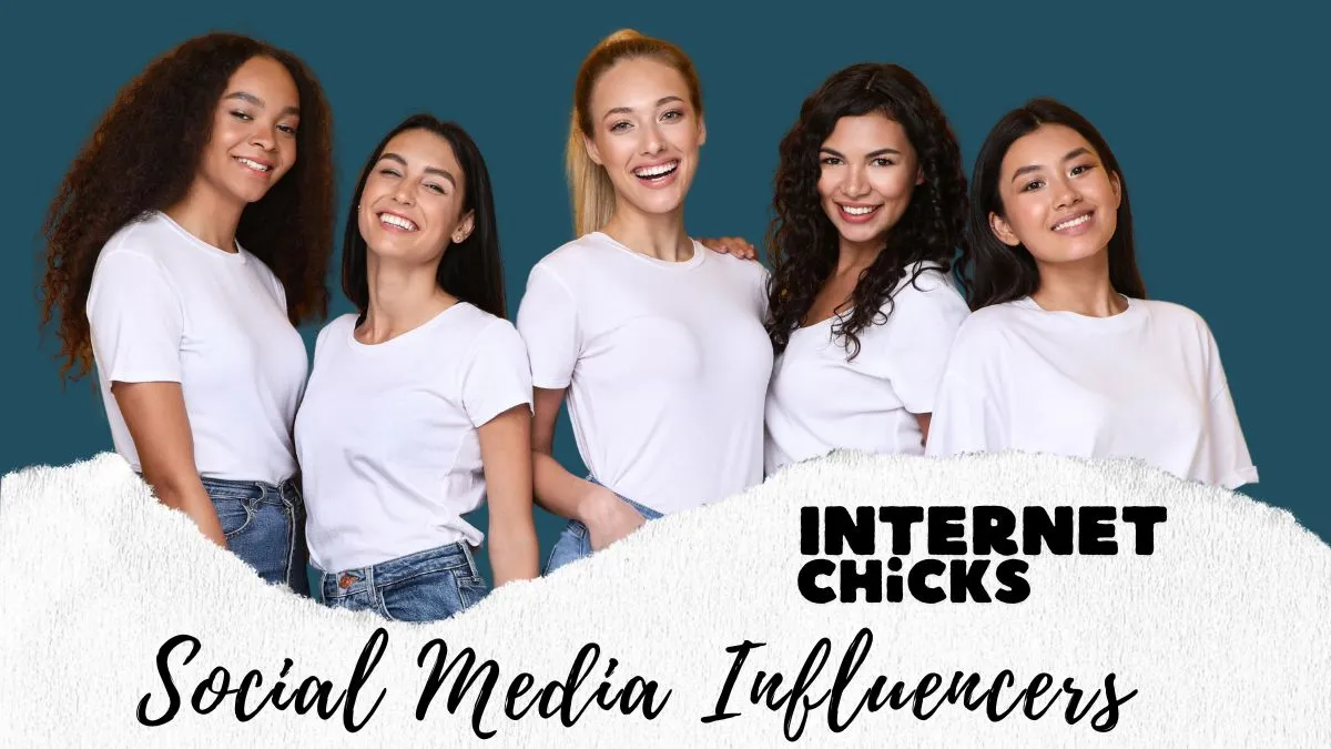 Exploring the World of Internet Chicks